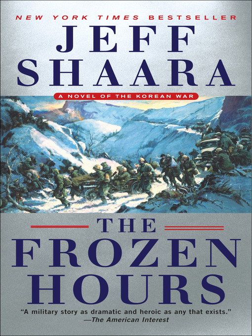 Title details for The Frozen Hours by Jeff Shaara - Available